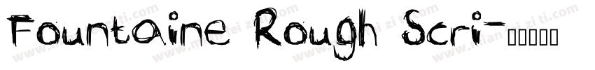 Fountaine Rough Scri字体转换